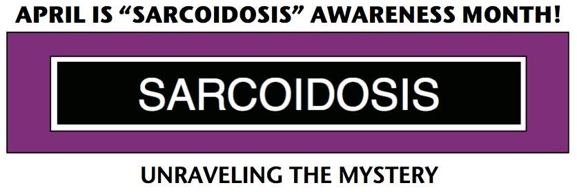 Sarcoidosis Awareness Month - Unraveling the Mystery
